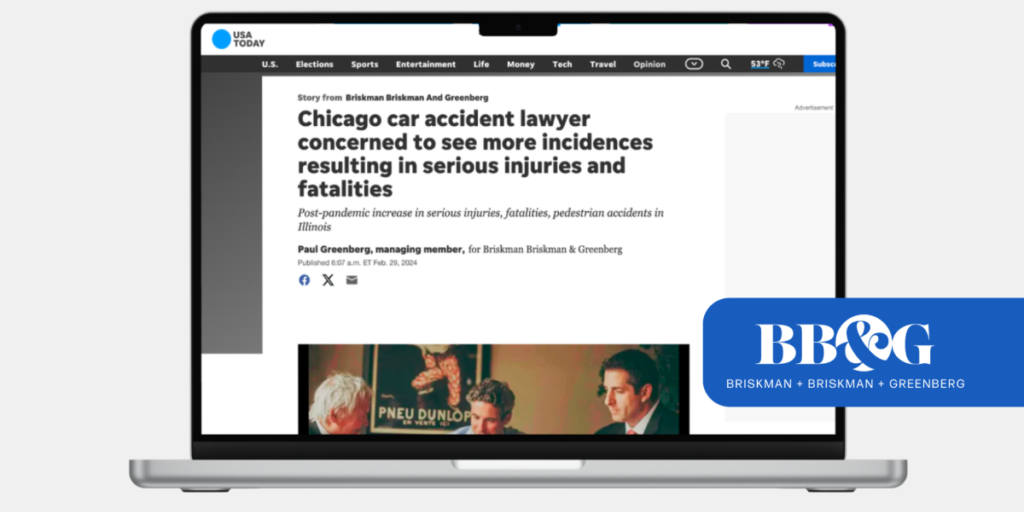 Briskman Briskman &amp; Greenberg Shares Concerns About Rises in Serious Injuries in Chicago with USAToday.com